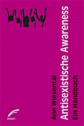 Buch: Antisexistische Awareness. Ein Handbuch - von: Ann Wiesental