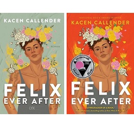 Buch: Felix Ever After – von: Kacen Callender (deutsch/ english)