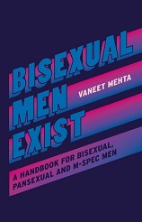 Buch: Bisexual Men Exist – von: Vaneet Mehta
