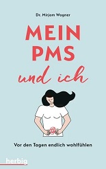Buch: Mein PMS und ich - von: Mirjam Wagner
