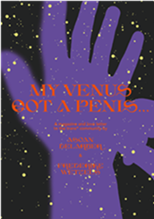 Magazin "My Venus Got a Penis and my Adonis got Their Tits"