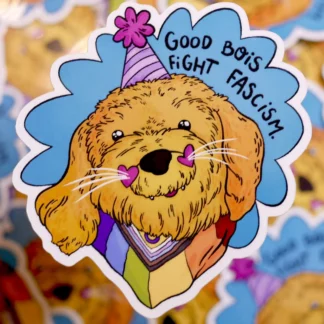 Vinyl-Sticker "Good bois fight facism" von Louie Läuger