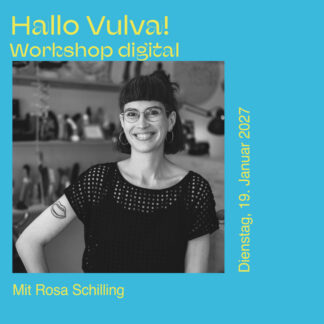 Hallo Vulva - Online-Workshop am 19.01.27