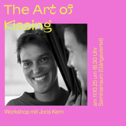 Workshop: The Art of Kissing -mit: Joris Kern am 11.10.25