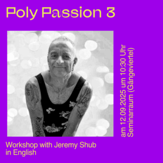 Poly Passion 3 with Jeremy Shub (in English) - Sep 13, 2025