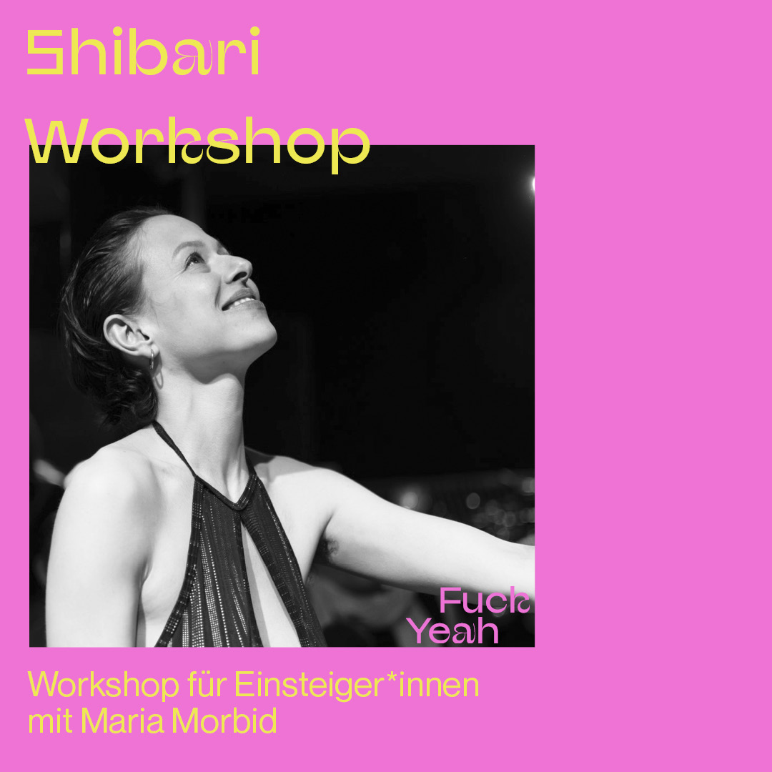 Workshop: Shibari Einstiegsworkshop - mit: Maria Morbid 01.02- wegen Krankheit ABGESAGT-