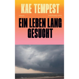 Buch: Ein Leben lang gesucht – von: Kae Tempest