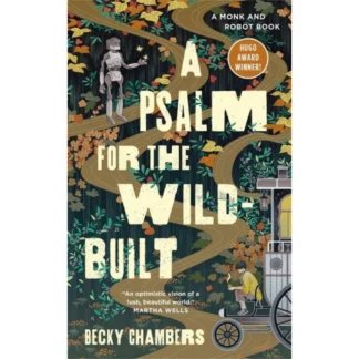 Buch: A Psalm for the Wild-Built– von: Becky Chambers