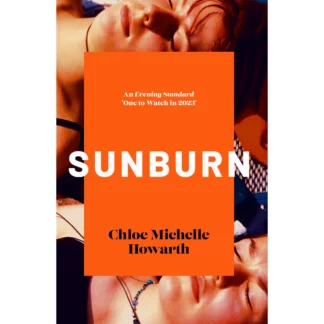 Buch: Sunburn –  von: Chloe Michelle Howarth (Englisch)