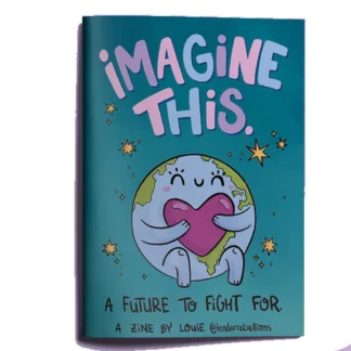 Zine: Imagine This! – von: Louie Läuger